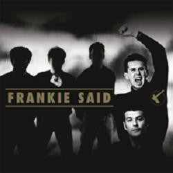 Frankie Goes To Hollywood - Frankie Said