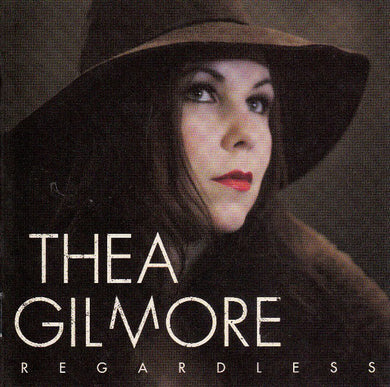 Thea Gilmore - Regardless