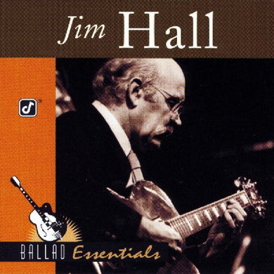 Jim Hall - Ballad Essentials