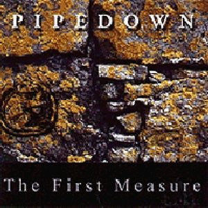 Pipedown - The First Measure