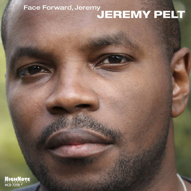 Jeremy Pelt - Face Forward, Jeremy