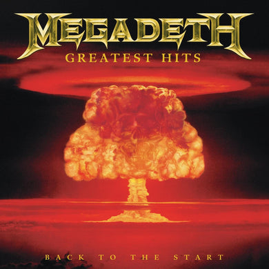 Megadeth - Greatest Hits: Back To The
