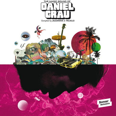 Daniel Grau - The Magic Sound Of Daniel Grau - Compiled By Jazzanova & Trujillo