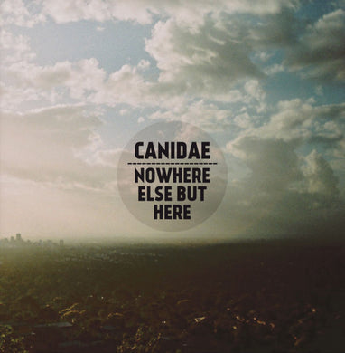 Canidae - Nowhere Else But Here
