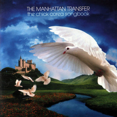 Manhattan Transfer - The Chick Corea Songbook