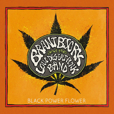 Brant Bjork & The Low Desert Punk Band - Black Power Flower