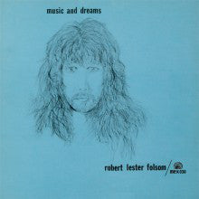 Robert Lester Folsom - Music & Dreams