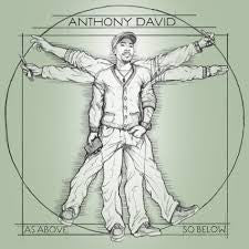 Anthony David - As Above, So Below