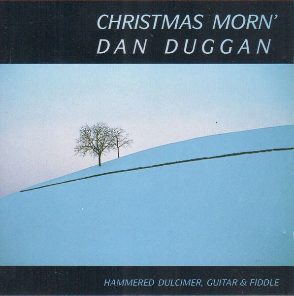 Dan Duggan - Christmas Morn'
