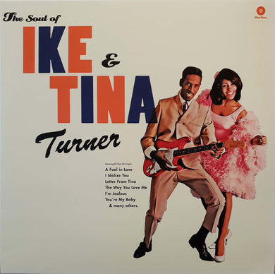 Ike & Tina Turner - Soul Of Ike & Tina Turner