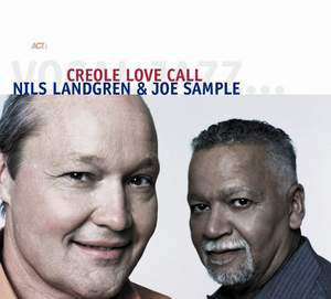 Nils Landgren / Joe Sample - Creole Love Call