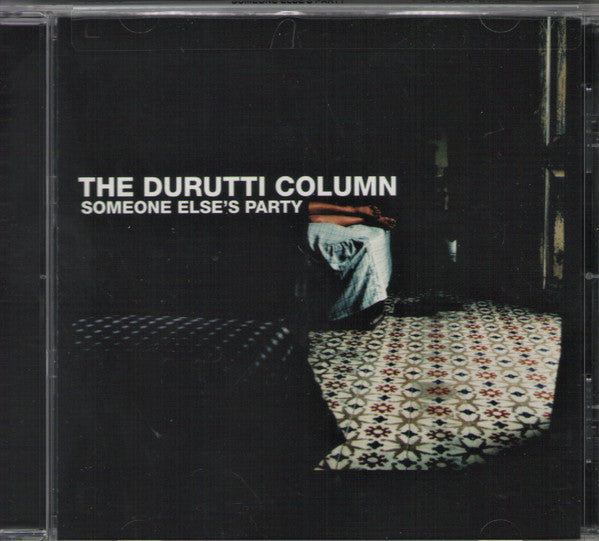 The Durutti Column - Someone Else's Party