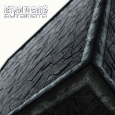 Return To Earth - Automata
