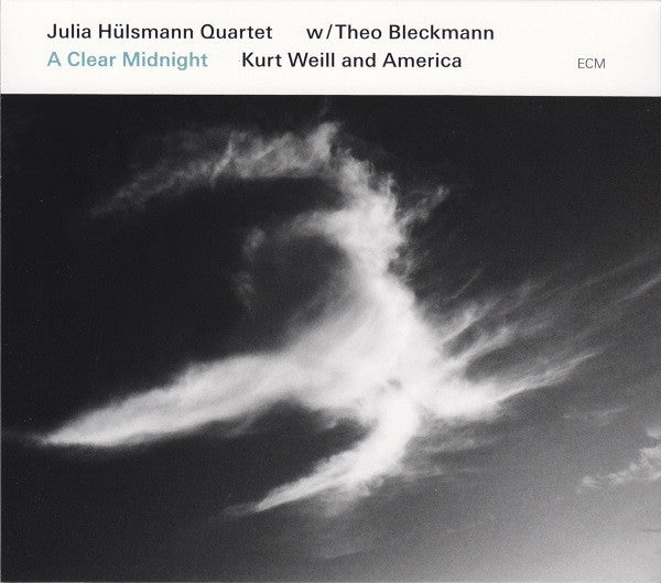 Julia Hülsmann Quartet - A Clear Midnight - Kurt Weill And America