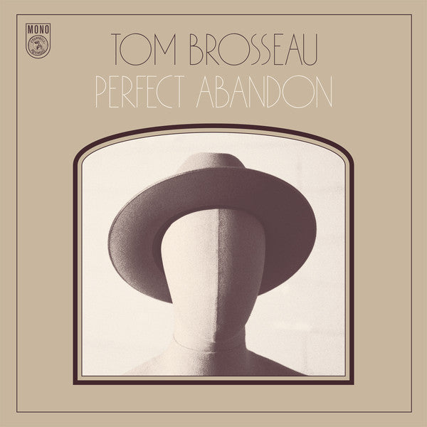 Tom Brosseau - Perfect Abandon