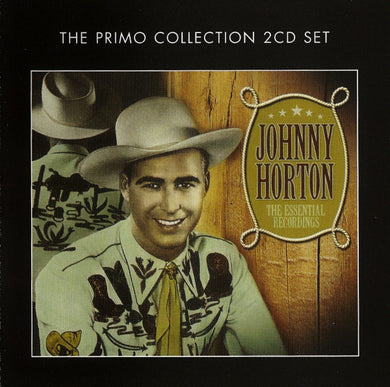 Johnny Horton - The Essential Recordings