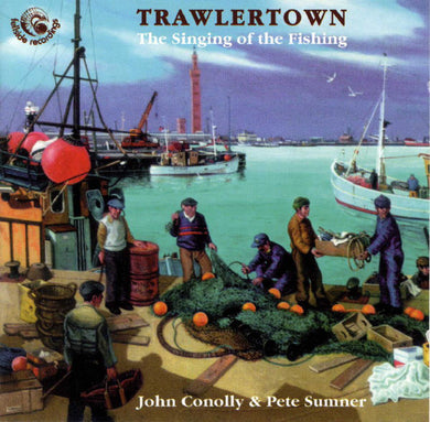 John Conolly / Pete Sumner - Trawlertown