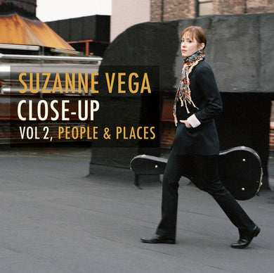 Suzanne Vega - Close Up - Vol 2 - People & Places