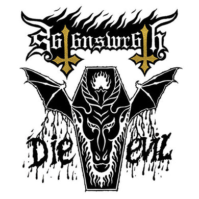 Satan's Wrath - Die Evil