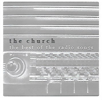 The Church - The Best Of The Radio Song