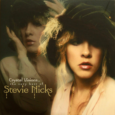 Crystal Visions...The Very Best Of Stevie Nicks