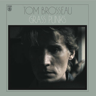 Tom Brosseau - Grass Punks