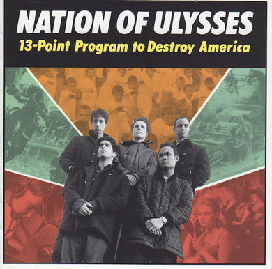 Nation Of Ulysses - 13 Point Program To Destroy America