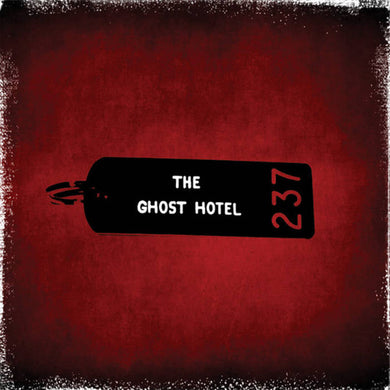 The Ghost Hotel - The Ghost Hotel