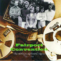 Fairport Convention - Airing Cupboard Tapes