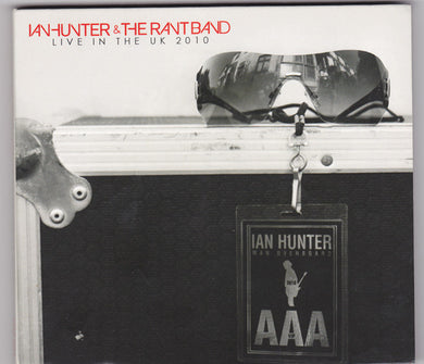 Ian Hunter & The Rant Band - Live In The UK 2010