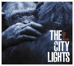 The City Lights - I Just Got To Believe