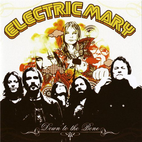 Electric Mary - Down To The Bone