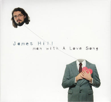 James Hill - Man With A Love Song