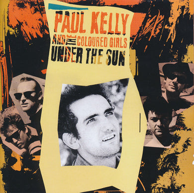 Paul Kelly and The Coloured Girls - Under The Sun