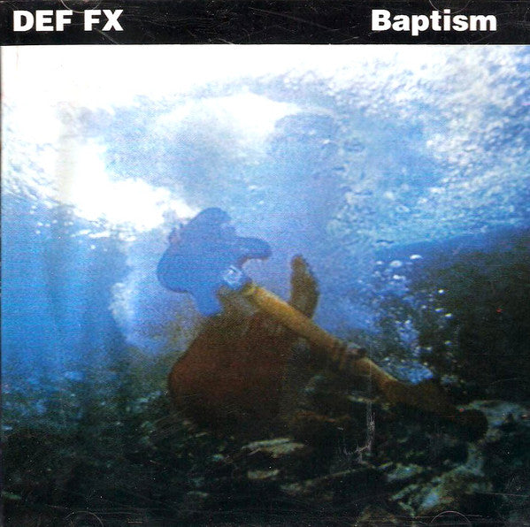 Def FX - Baptism