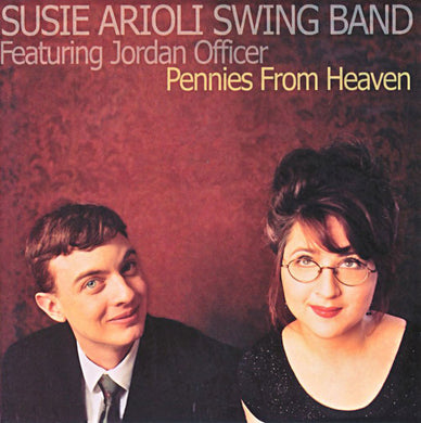 Susie Arioli Band / Jordan Officer - Pennies From Heaven