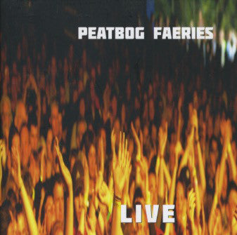 Peatbog Faeries - Live