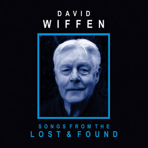 David Wiffen - Songs From The Lost And Found