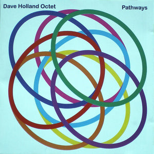 Dave Holland Octet - Pathways