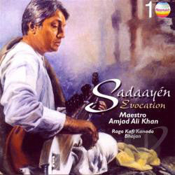 Amjad Ali Khan - Sadaayen