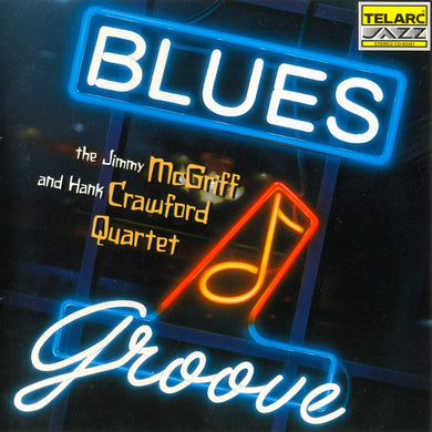 Jimmy McGriff / Hank Crawford - Blues Groove