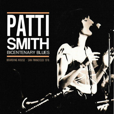 Patti Smith - Bicentenary Blues
