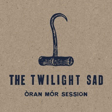 The Twilight Sad - Òran Mór Session