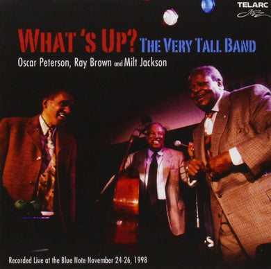 Oscar Peterson - Whats Up: The Very Tall Band