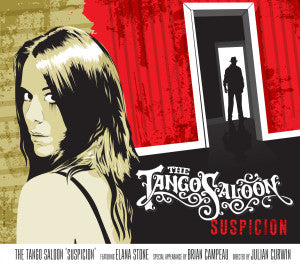 The Tango Saloon - Suspicion