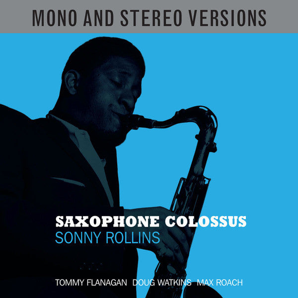 Sonny Rollins - Saxophone Colossus