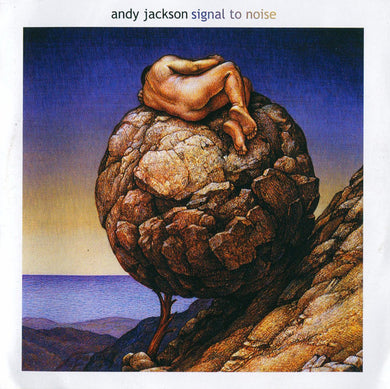 Andy Jackson - Signal To Noise