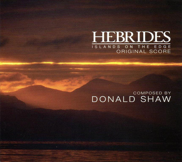 Donald Shaw - Hebrides - Islands On The Edge