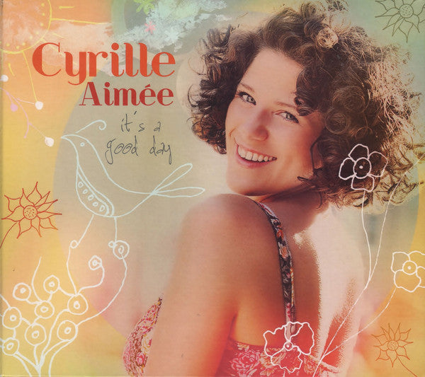 Cyrille Aimée - It's A Good Day