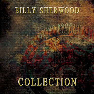 Billy Sherwood - Collection